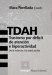 TDAH (TRASTORNO POR DEFICIT DE ATENCION E HIPERACTIVIDAD) | 9788420682785 | PARELLADA, MARA | Llibreria Drac - Llibreria d'Olot | Comprar llibres en català i castellà online