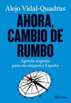 AHORA CAMBIO DE RUMBO | 9788408003564 | VIDAL-QUADRAS, ALEJO | Llibreria Drac - Llibreria d'Olot | Comprar llibres en català i castellà online