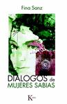 DIALOGOS DE MUJERES SABIAS | 9788499881782 | SANZ, FINA | Llibreria Drac - Llibreria d'Olot | Comprar llibres en català i castellà online