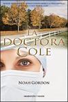 DOCTORA COLE, LA | 9788415729273 | GORDON, NOAH | Llibreria Drac - Llibreria d'Olot | Comprar llibres en català i castellà online