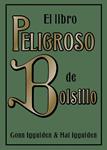 LIBRO PELIGROSO DE BOLSILLO, EL | 9788497543163 | IGGULDEN, CONN; IGGULDEN, HAL | Llibreria Drac - Llibreria d'Olot | Comprar llibres en català i castellà online