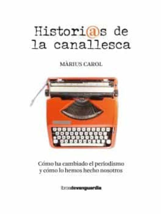 HISTORIAS DE LA CANALLESCA | 9788418604225 | CAROL PAÑELLA, MÀRIUS | Llibreria Drac - Llibreria d'Olot | Comprar llibres en català i castellà online