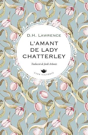 AMANT DE LADY CHATTERLEY, L' | 9788419474551 | LAWRENCE, D.H. | Llibreria Drac - Librería de Olot | Comprar libros en catalán y castellano online