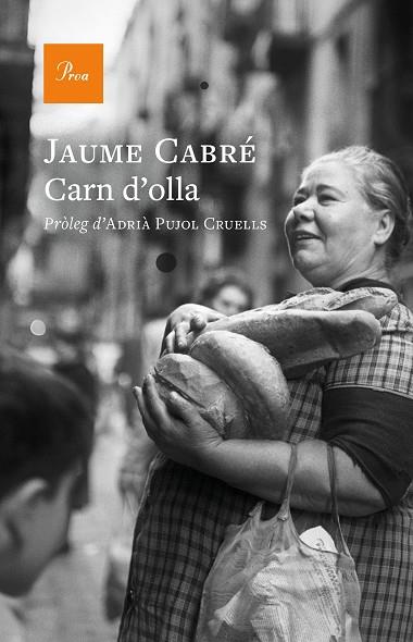 CARN D'OLLA | 9788419657749 | CABRÉ, JAUME | Llibreria Drac - Librería de Olot | Comprar libros en catalán y castellano online