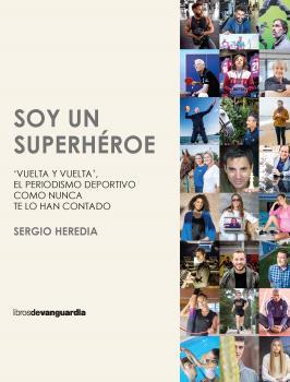 SOY UN SUPERHÉROE | 9788418604294 | HEREDIA, SERGIO | Llibreria Drac - Llibreria d'Olot | Comprar llibres en català i castellà online