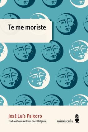 TE ME MORISTE (MICRA) | 9788494675423 | PEIXOTO, JOSÉ LUÍS | Llibreria Drac - Llibreria d'Olot | Comprar llibres en català i castellà online