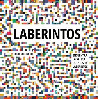 LABERINTOS | 9788448851644 | GUIGNARD, THEO | Llibreria Drac - Llibreria d'Olot | Comprar llibres en català i castellà online