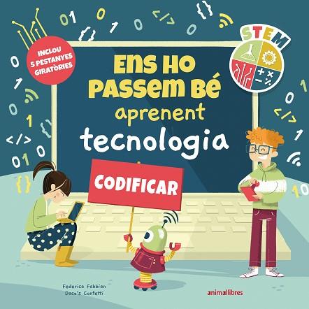 ENS HO PASSEM BÉ APRENENT TECNOLOGIA | 9788418592782 | DACO'S CONFETTI | Llibreria Drac - Llibreria d'Olot | Comprar llibres en català i castellà online