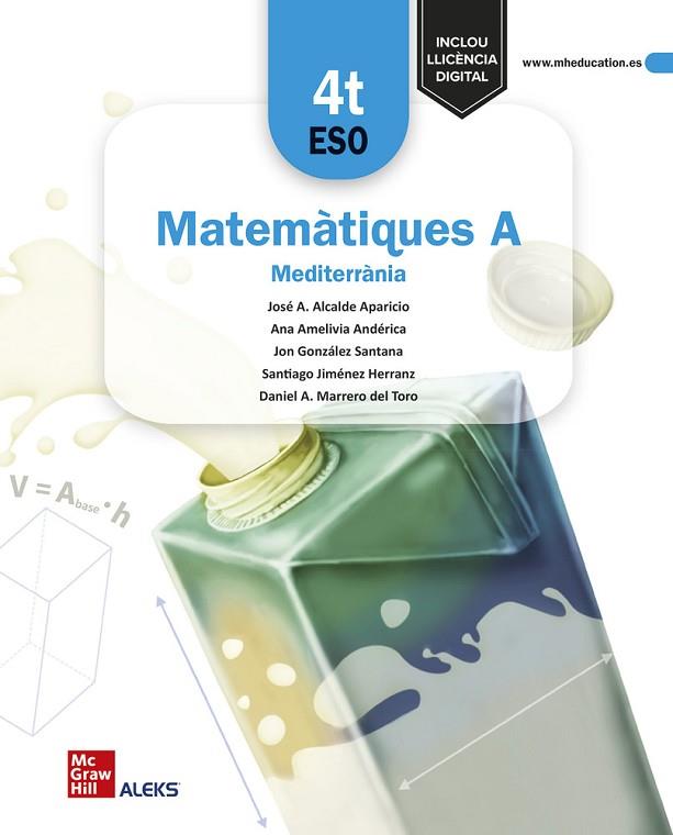 MATEMATIQUES A 4T ESO - MEDITERRANIA | 9788448638115 | ALCALDE, J.A. | Llibreria Drac - Llibreria d'Olot | Comprar llibres en català i castellà online