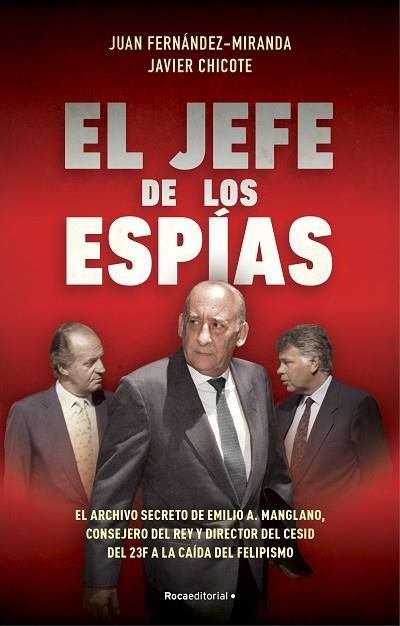 JEFE DE LOS ESPÍAS, EL | 9788418870057 | FERNÁNDEZ-MIRANDA, JUAN; CHICOTE, JAVIER | Llibreria Drac - Llibreria d'Olot | Comprar llibres en català i castellà online