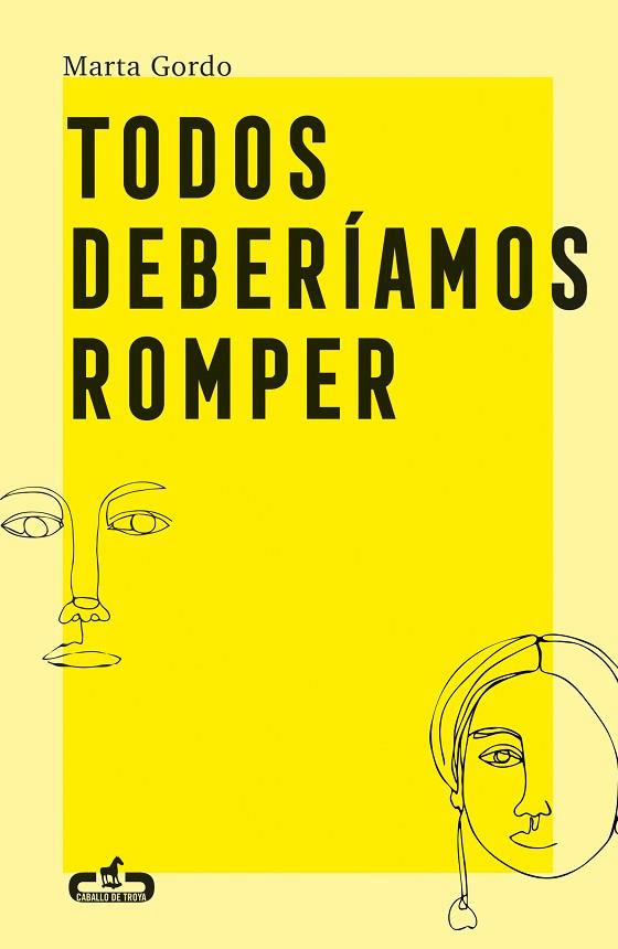 TODOS DEBERÍAMOS ROMPER | 9788417417406 | GORDO, MARTA | Llibreria Drac - Llibreria d'Olot | Comprar llibres en català i castellà online