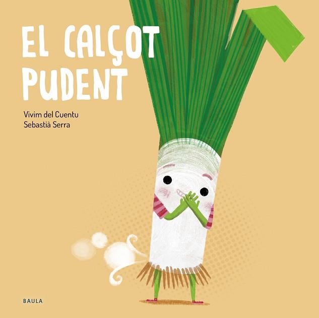 CALÇOT PUDENT, EL | 9788447949250 | VIVIM DEL CUENTU | Llibreria Drac - Llibreria d'Olot | Comprar llibres en català i castellà online