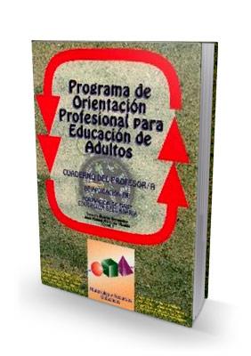 PROGRAMA DE ORIENTACION PROFESIONAL PARA ADULTOS. PROFESOR/A | 9788489967465 | ALVAREZ HERNANDEZ, JOAQUIN | Llibreria Drac - Llibreria d'Olot | Comprar llibres en català i castellà online