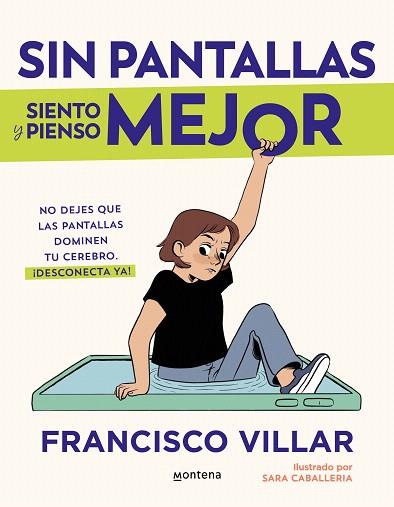 SIN PANTALLAS MEJOR | 9788410050532 | VILLAR, FRANCISCO | Llibreria Drac - Llibreria d'Olot | Comprar llibres en català i castellà online