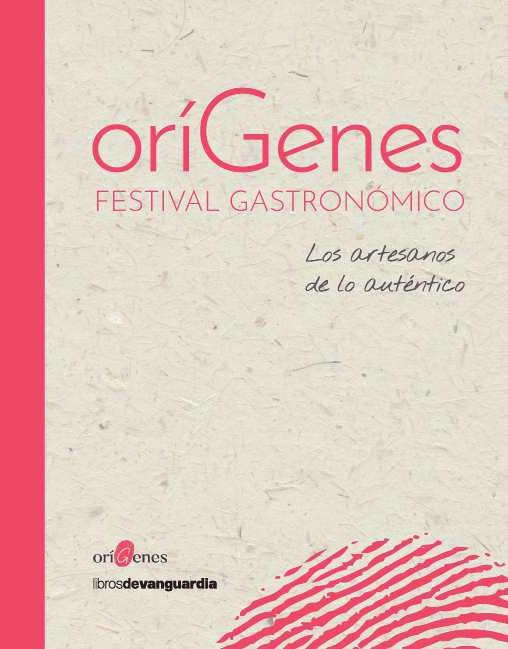 ORÍGENES. FESTIVAL GASTRONÓMICO | 9788416372959 | AA.DD. | Llibreria Drac - Llibreria d'Olot | Comprar llibres en català i castellà online