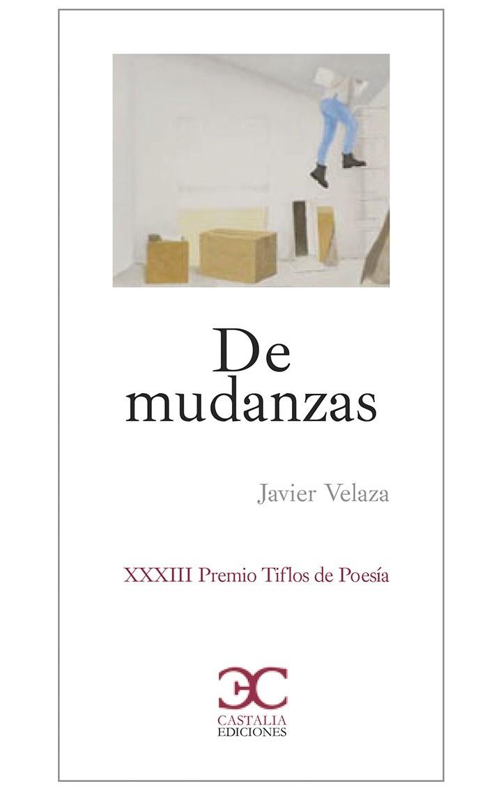 DE MUDANZAS | 9788497408622 | VELAZA, JAVIER | Llibreria Drac - Llibreria d'Olot | Comprar llibres en català i castellà online
