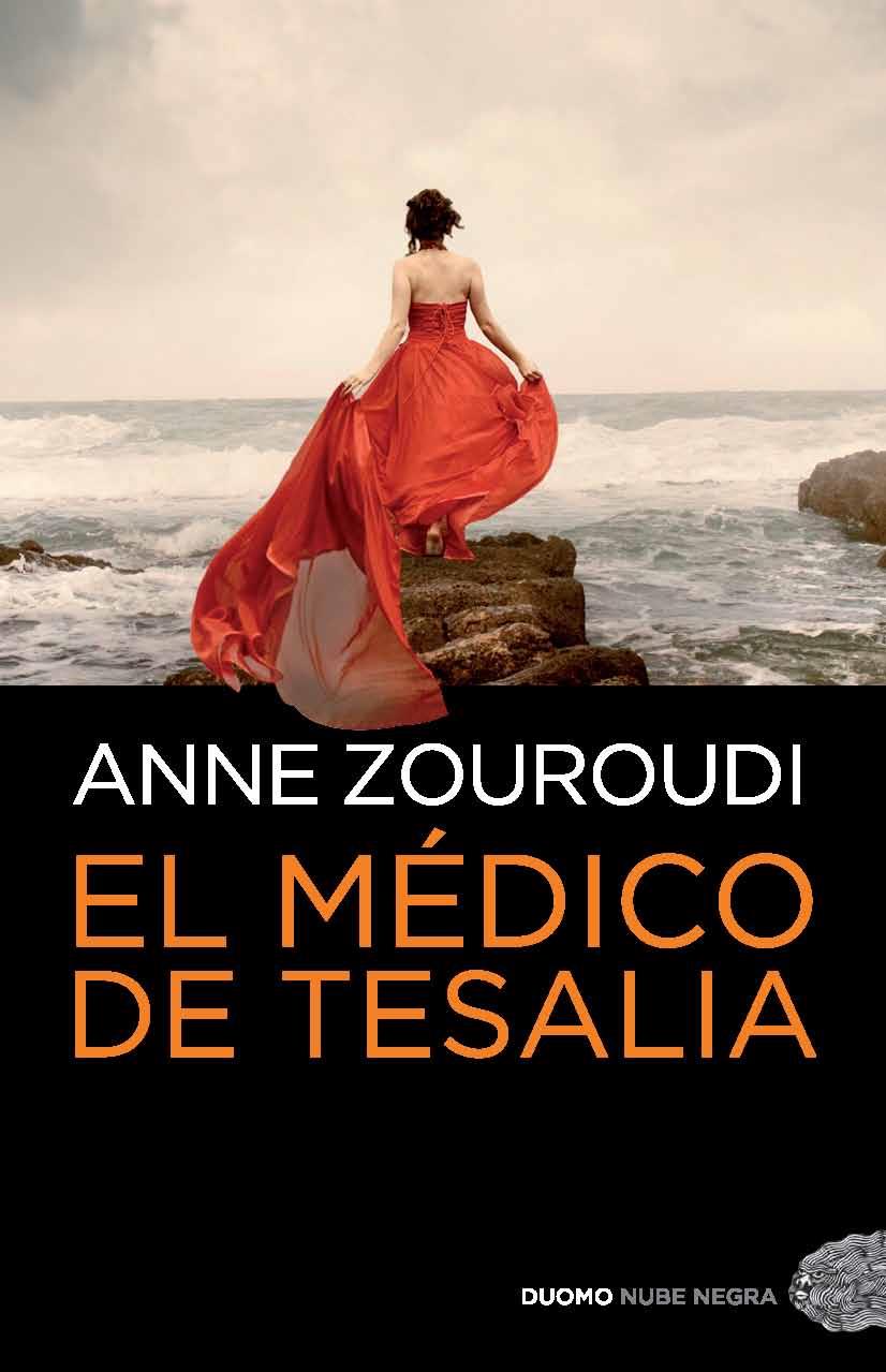 MEDICO DE TESALIA, EL | 9788492723867 | ZOUROUD, ANNE | Llibreria Drac - Llibreria d'Olot | Comprar llibres en català i castellà online
