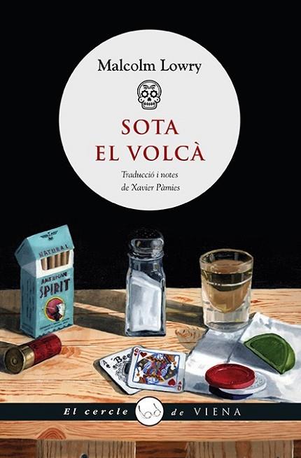 SOTA EL VOLCÀ | 9788483308950 | LOWRY, MALCOLM | Llibreria Drac - Llibreria d'Olot | Comprar llibres en català i castellà online
