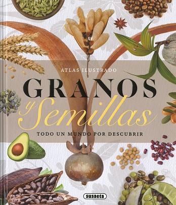 GRANOS Y SEMILLAS | 9788467793147 | MONTORO, J. | Llibreria Drac - Llibreria d'Olot | Comprar llibres en català i castellà online