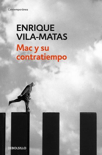 MAC Y SU CONTRATIEMPO | 9788466344852 | VILA-MATAS, ENRIQUE | Llibreria Drac - Llibreria d'Olot | Comprar llibres en català i castellà online