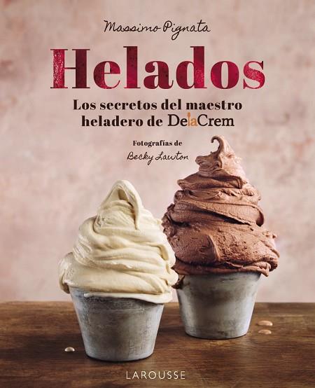 HELADOS | 9788410124004 | PIGNATA, MASSIMO | Llibreria Drac - Llibreria d'Olot | Comprar llibres en català i castellà online