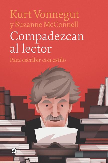 COMPADEZCAN AL LECTOR | 9788418059421 | VONNEGUT, KURT | Llibreria Drac - Llibreria d'Olot | Comprar llibres en català i castellà online