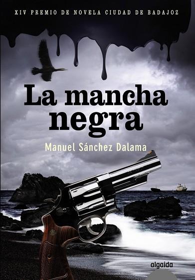 MANCHA NEGRA, LA | 9788498775679 | SANCHEZ, MANUEL | Llibreria Drac - Llibreria d'Olot | Comprar llibres en català i castellà online
