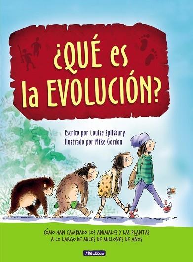 QUÉ ES LA EVOLUCIÓN? | 9788448848507 | SPILSBURY, LOUISE; GORDON, MIKE | Llibreria Drac - Llibreria d'Olot | Comprar llibres en català i castellà online