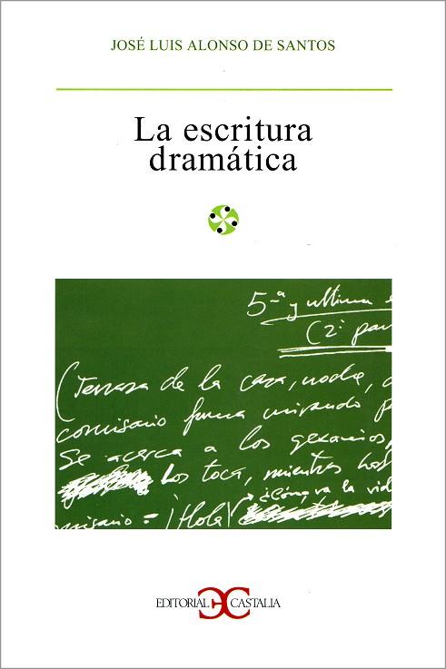 ESCRITURA DRAMATICA, LA | 9788470397974 | ALONSO DE SANTOS, JOSE LUIS | Llibreria Drac - Llibreria d'Olot | Comprar llibres en català i castellà online