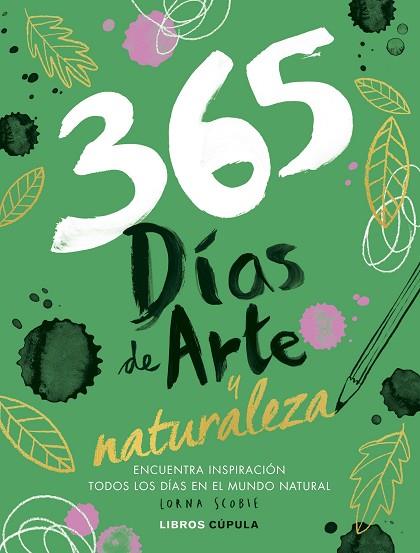 365 DÍAS DE ARTE Y NATURALEZA | 9788448040505 | SCOBIE, LORNA | Llibreria Drac - Llibreria d'Olot | Comprar llibres en català i castellà online