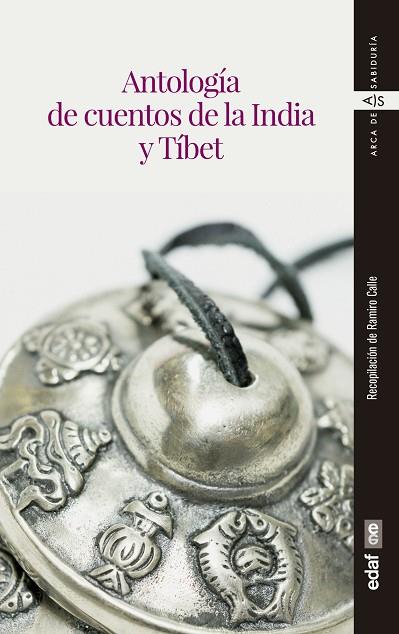 ANTOLOGÍA DE CUENTOS DE LA INDIA Y TÍBET | 9788441440944 | CALLE, RAMIRO | Llibreria Drac - Llibreria d'Olot | Comprar llibres en català i castellà online