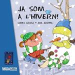 JA SOM A L'HIVERN (EL PETIT UNIVERS) | 9788448932787 | ARASA, CINTA | Llibreria Drac - Llibreria d'Olot | Comprar llibres en català i castellà online