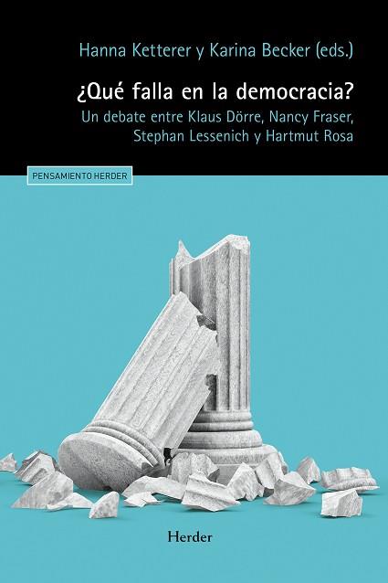 ¿QUÉ FALLA EN LA DEMOCRACIA? | 9788425449659 | KETTERER, HANNAH; BECKER, KARINA (EDS) | Llibreria Drac - Llibreria d'Olot | Comprar llibres en català i castellà online