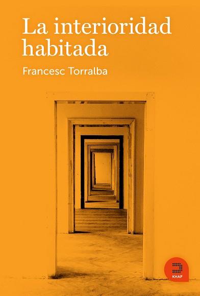 INTERIORIDAD HABITADA, LA | 9788415995289 | TORRALBA, FRANCESC | Llibreria Drac - Llibreria d'Olot | Comprar llibres en català i castellà online