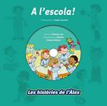 A L'ESCOLA (LES HISTÒRIES DE L'ÀLEX + CD) | 9788499740157 | - | Llibreria Drac - Llibreria d'Olot | Comprar llibres en català i castellà online