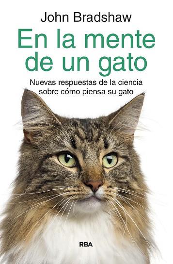 EN LA MENTE DE UN GATO | 9788490061978 | BRADSHAW, JOHN | Llibreria Drac - Llibreria d'Olot | Comprar llibres en català i castellà online