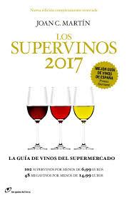 SUPERVINOS 2017, LOS | 9788415070702 | MARTIN, JOAN C. | Llibreria Drac - Llibreria d'Olot | Comprar llibres en català i castellà online