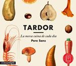 TARDOR, LA MEVA CUINA DE CADA DIA | 9788416033300 | SANS, PERE | Llibreria Drac - Llibreria d'Olot | Comprar llibres en català i castellà online