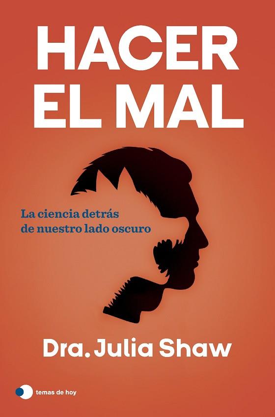 HACER EL MAL | 9788419812339 | SHAW, JULIA | Llibreria Drac - Llibreria d'Olot | Comprar llibres en català i castellà online