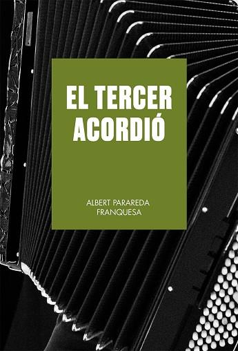 TERCER ACORDIÓ, EL | 9788419590633 | PARAREDA, ALBERT | Llibreria Drac - Llibreria d'Olot | Comprar llibres en català i castellà online