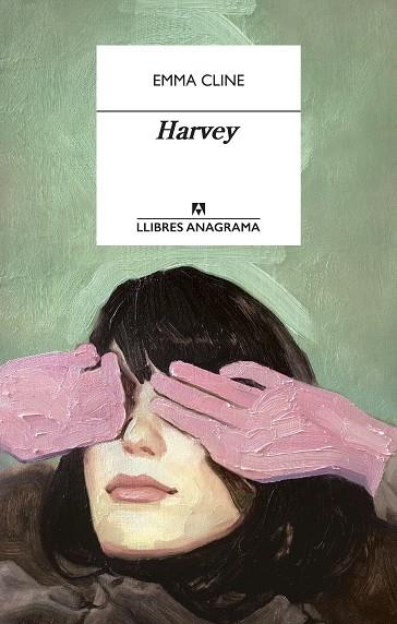 HARVEY | 9788433915924 | CLINE, EMMA | Llibreria Drac - Llibreria d'Olot | Comprar llibres en català i castellà online