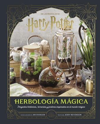 HARRY POTTER. HERBOLOGIA MAGICA | 9788467964400 | REVENSON, JODY | Llibreria Drac - Llibreria d'Olot | Comprar llibres en català i castellà online