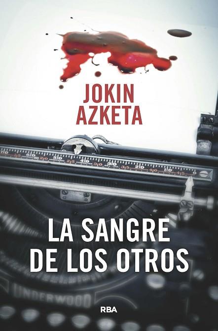 SANGRE DE LOS OTROS, LA | 9788411320665 | AZKETA, JOKIN | Llibreria Drac - Llibreria d'Olot | Comprar llibres en català i castellà online