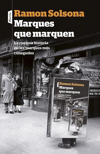 MARQUES QUE MARQUEN | 9788498093476 | SOLSONA, RAMON | Llibreria Drac - Llibreria d'Olot | Comprar llibres en català i castellà online