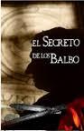 SECRETO DEL LOS BALBO, EL | 9788494364662 | ORTEGA, JOSE ANTONIO | Llibreria Drac - Llibreria d'Olot | Comprar llibres en català i castellà online