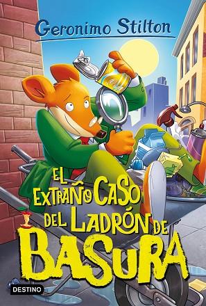 EXTRAÑO CASO DEL LADRÓN DE BASURA, EL (GERONIMO STILTON 93) | 9788408269878 | STILTON, GERONIMO | Llibreria Drac - Llibreria d'Olot | Comprar llibres en català i castellà online