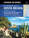 TRAVESÍA DE LA COSTA BRAVA, LA | 9788484784180 | PUIG CASTELLANO, JORDI/LARA, SERGI | Llibreria Drac - Llibreria d'Olot | Comprar llibres en català i castellà online
