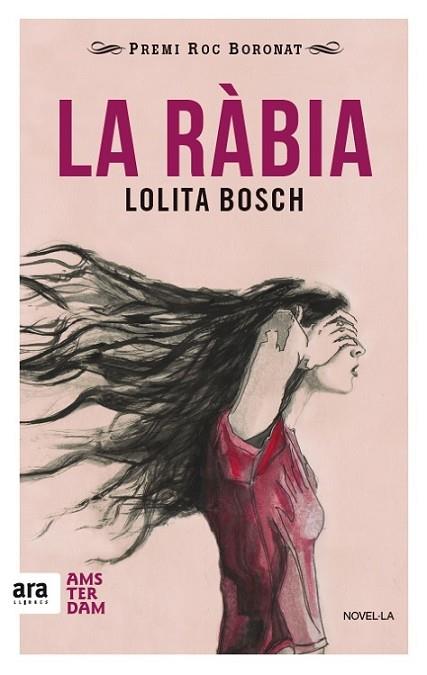 RÀBIA, LA | 9788416743018 | BOSCH, LOLITA | Llibreria Drac - Llibreria d'Olot | Comprar llibres en català i castellà online