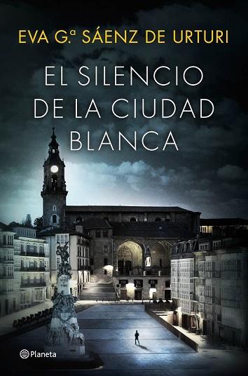 SILENCIO DE LA CIUDAD BLANCA, EL  | 9788408154167 | GARCÍA SÁENZ DE URTURI, EVA | Llibreria Drac - Llibreria d'Olot | Comprar llibres en català i castellà online