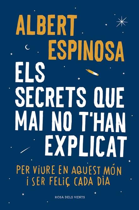 SECRETS QUE MAI NO T'HAN EXPLICAT, ELS | 9788416430499 | ESPINOSA, ALBERT | Llibreria Drac - Llibreria d'Olot | Comprar llibres en català i castellà online